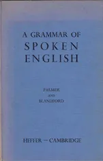 A Grammar of Spoken English