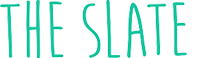 The Slate